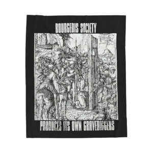 Bourgois Societ products its own gravediggers Velveteen Plush blanket