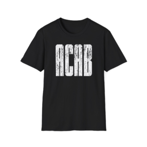 ACAB Unisex T-Shirt