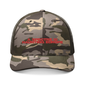 A Spectre is Haunting Europe Camouflage Trucker Hat (Embroidery)