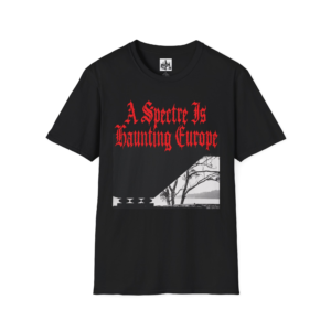 A Spectre Is Haunting Europe - Gothic - Unisex Softstyle T-Shirt