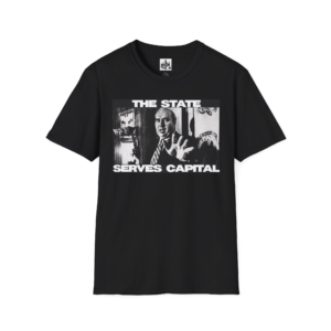 State Serves Capital - Budd Dwyer - Unisex Softstyle T-Shirt
