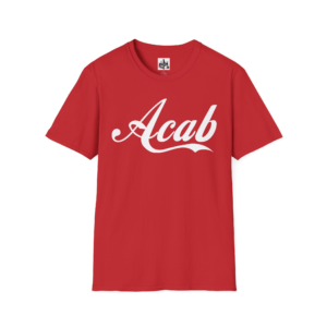 ACAB Cola Unisex Softstyle T-Shirt