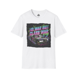 No War But Class War - Vintage 80's NASCAR T-Shirt