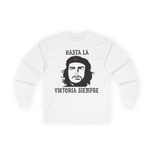 Che Guevara Hasta La Victoria Siempre Revolution Cotton Long Sleeve Shirt