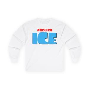 Abolish ICE Long Sleeve Tee